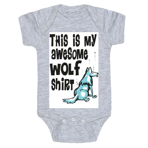 AWESOME WOLF SHIRT Baby One-Piece