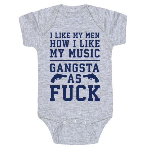 I Like My Men Gangsta As F*** Baby One-Piece