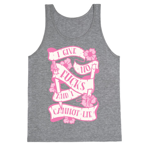 I Give No F***s And I Cannot Lie Tank Top