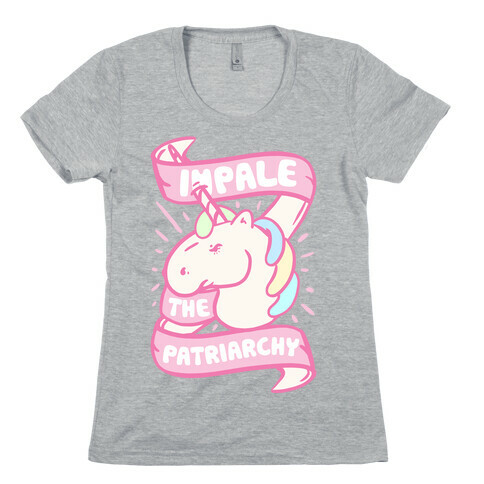 Impale The Patriarchy Womens T-Shirt