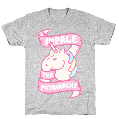 Impale The Patriarchy T-Shirt