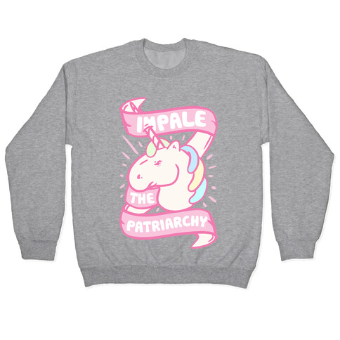 Impale The Patriarchy Pullover