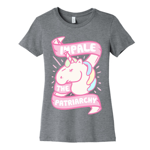 Impale The Patriarchy Womens T-Shirt