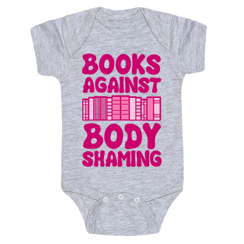 Books Against Body Shaming Baby One-Piece