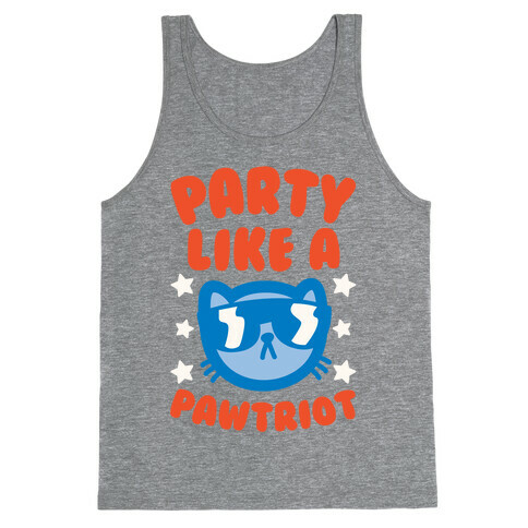 Party Like A Pawtriot Tank Top