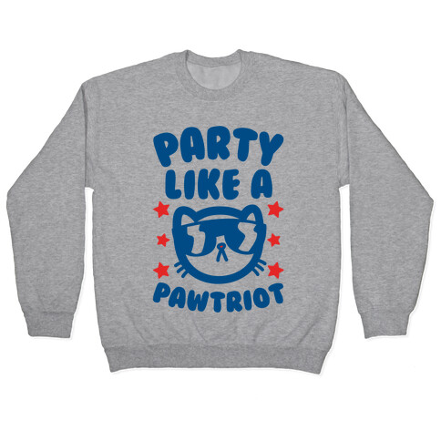 Party Like A Pawtriot Pullover