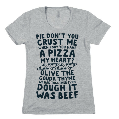 A Pizza My Heart Womens T-Shirt