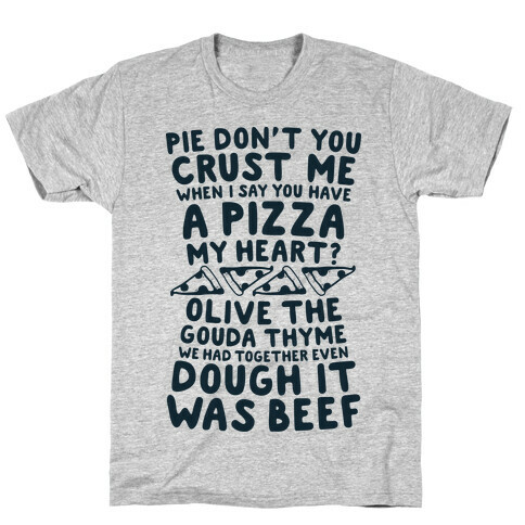 A Pizza My Heart T-Shirt