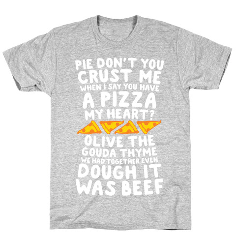 A Pizza My Heart T-Shirt