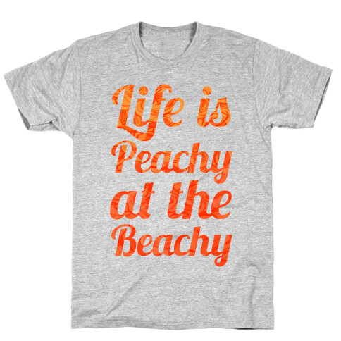 Life is Peachy at the Beachy T-Shirt