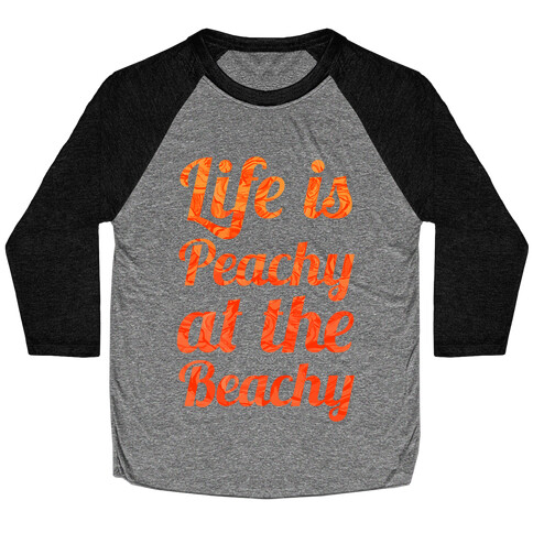 Life is Peachy at the Beachy Baseball Tee