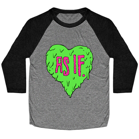 As If Heart Baseball Tee