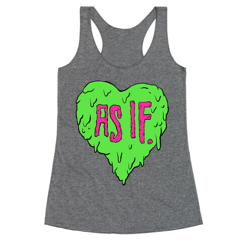 As If Heart Racerback Tank Top