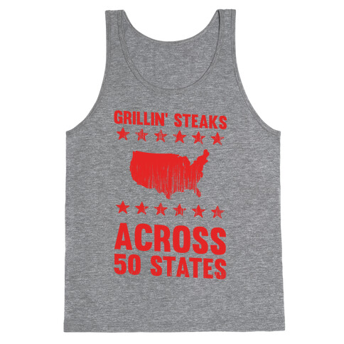 Grillin' Steaks Across 50 States Tank Top