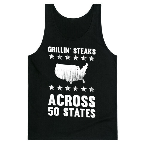Grillin' Steaks Across 50 States Tank Top