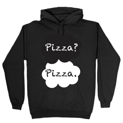 The Fault In Our Pizza Hooded Sweatshirt