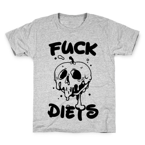 F*** Diets Kids T-Shirt