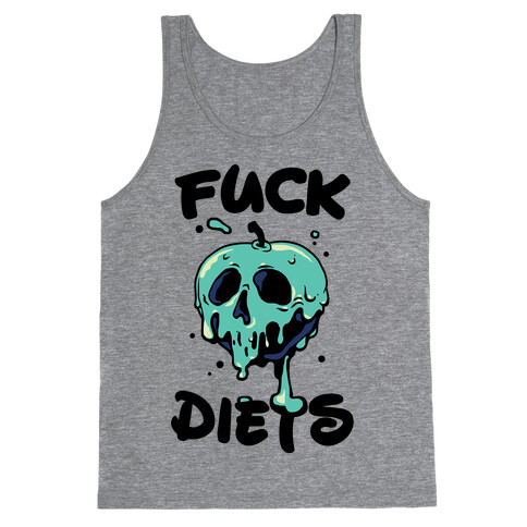 F*** Diets Tank Top