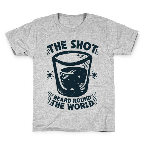 The Shot Heard Round The World Kids T-Shirt