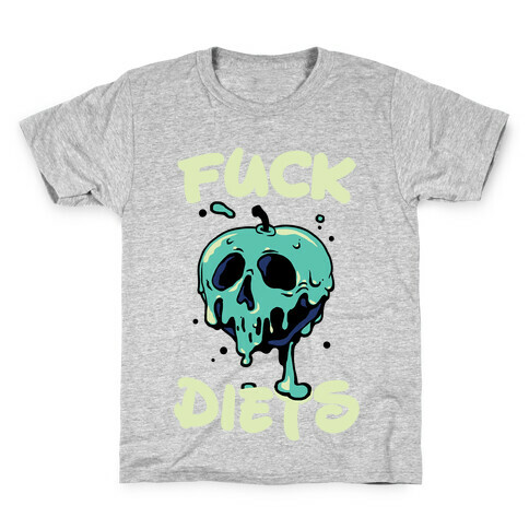 F*** Diets Kids T-Shirt