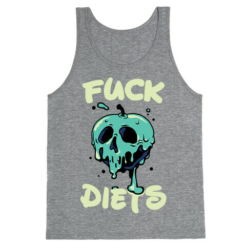 F*** Diets Tank Top