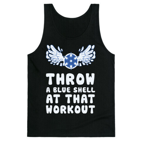 Throw a Blue Shell at that Workout Tank Top