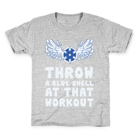 Throw a Blue Shell at that Workout Kids T-Shirt