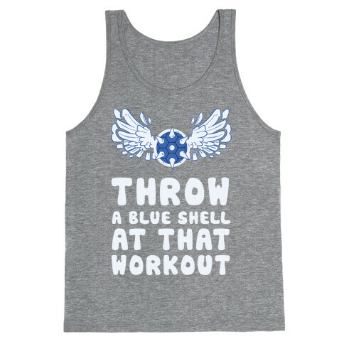 Throw a Blue Shell at that Workout Tank Top