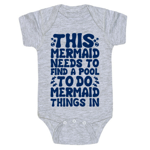 This Mermaid Needs To Find A Pool Baby One-Piece