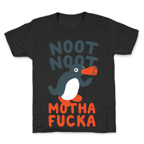 Noot Noot Motha F***a Kids T-Shirt