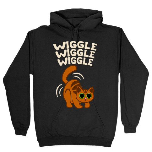 Wiggle Wiggle Wiggle Hooded Sweatshirt