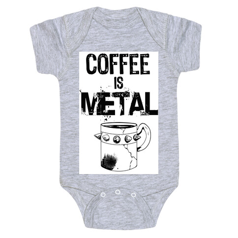 Coffee is METAL Baby One-Piece