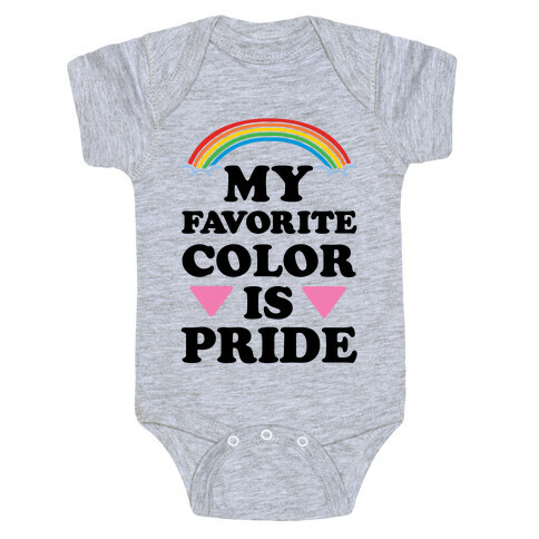 My Favorite Color is Pride Baby One-Piece