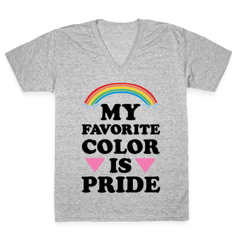 My Favorite Color is Pride V-Neck Tee Shirt