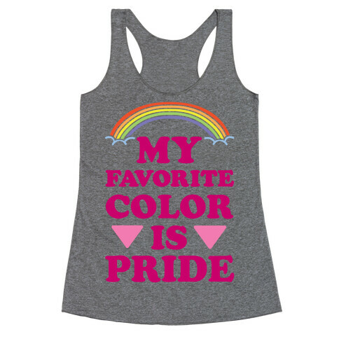 My Favorite Color is Pride Racerback Tank Top