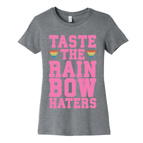 Taste The Rainbow Womens T-Shirt