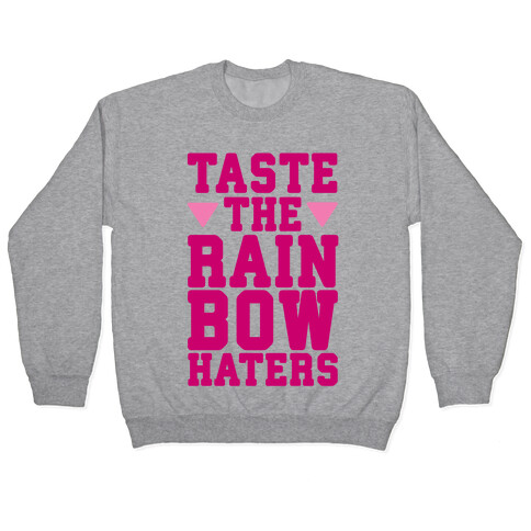 Taste The Rainbow Pullover