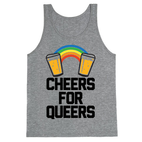 Cheers For Queers Tank Top
