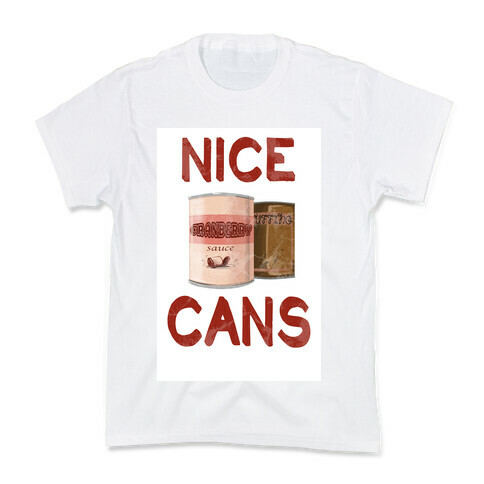 Nice Cans Kids T-Shirt