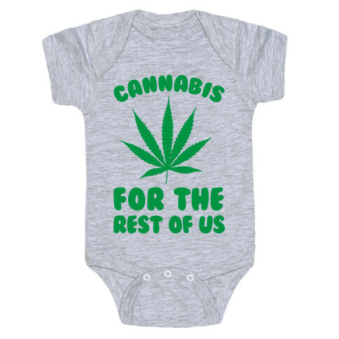 Cannabis For The Rest Of Us Baby One-Piece