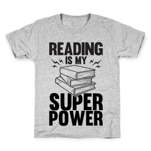 Reading Is My Super Power Kids T-Shirt