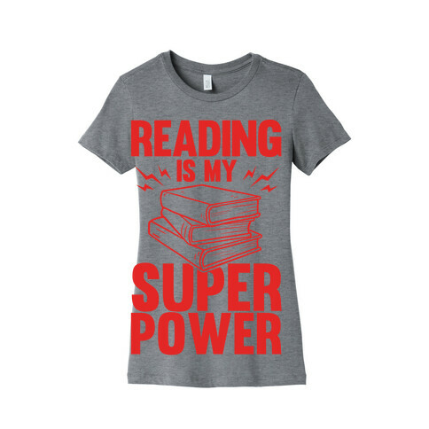 Reading Is My Super Power Womens T-Shirt