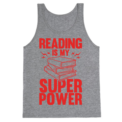 Reading Is My Super Power Tank Top