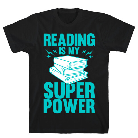 Reading Is My Super Power T-Shirt