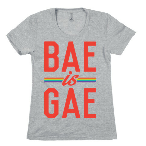 Bae Is Gae Womens T-Shirt
