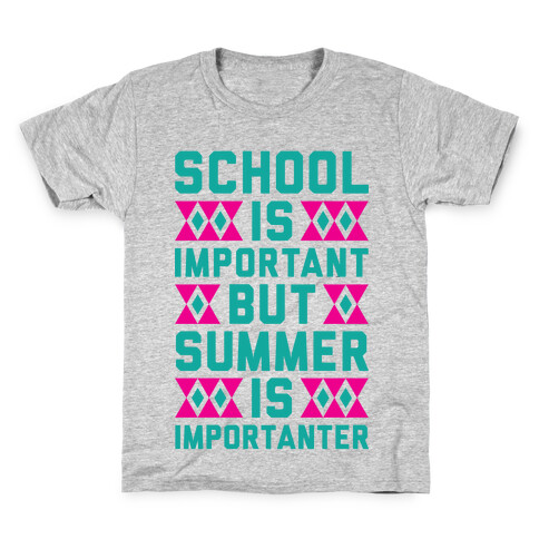 Summer Is Importanter Kids T-Shirt