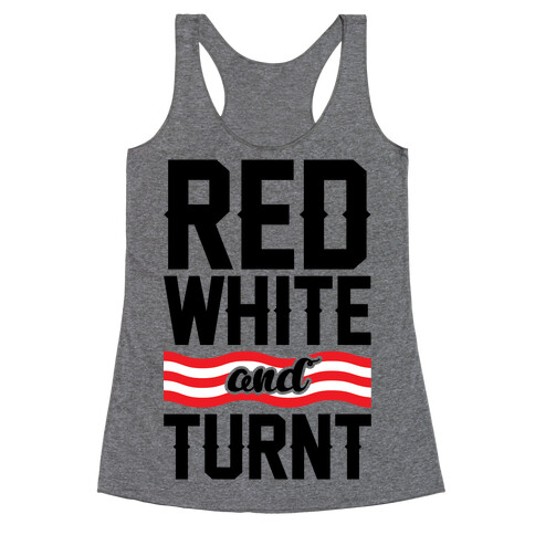 Red White And Turnt Racerback Tank Top
