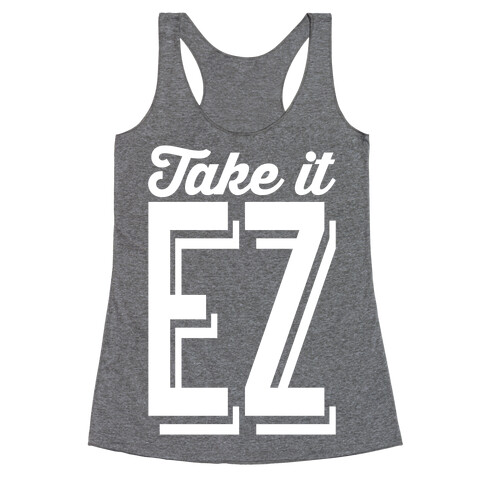 Take It EZ Racerback Tank Top