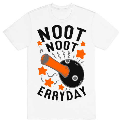 Noot Noot Erryday T-Shirt