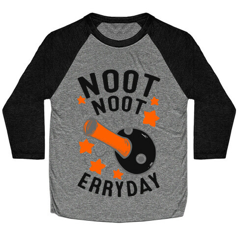 Noot Noot Erryday Baseball Tee